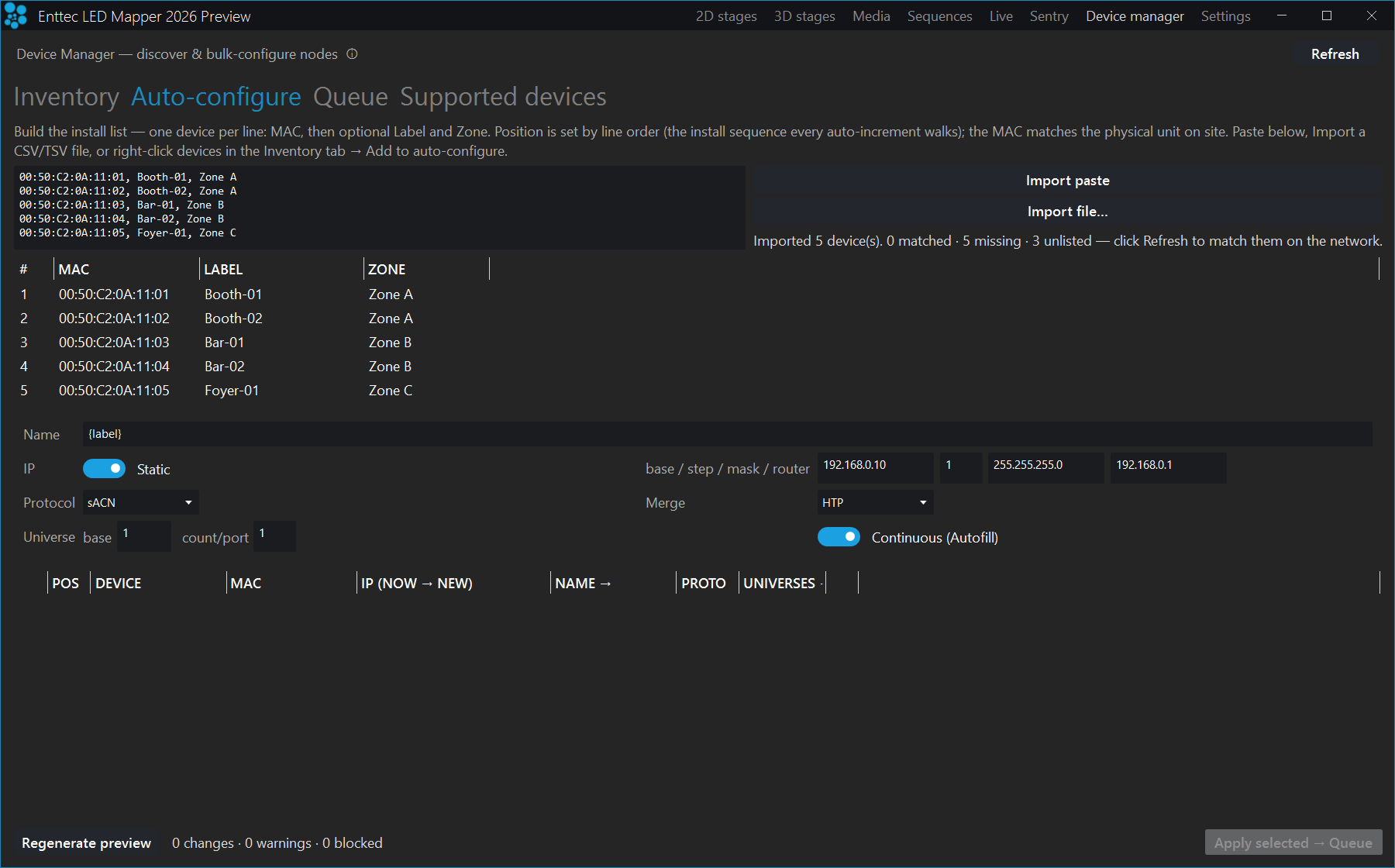 Device manager Auto-configure tab: a paste box holding five MAC, label and zone lines; the parsed install list below it with #, MAC, Label and Zone columns; the recipe fields — Name {label}, IP set to Static with base 192.168.0.10, step 1, mask 255.255.255.0, router 192.168.0.1, protocol sACN, merge HTP, universe base 1, count per port 1 and Continuous (Autofill) on; and an empty preview table underneath
