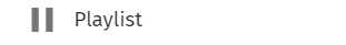 Playlist pause widget