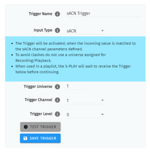 S-PLAY LITE sACN Trigger configuration — Trigger Name, Input Type sACN and the sACN Universe, Channel and trigger value parameters