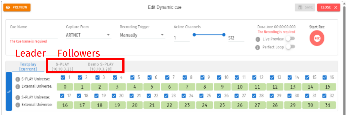 S-PLAY Edit Dynamic cue with Multi-Unit Sync — the Leader and Followers (S-PLAY / Demo S-PLAY) shown with their per-universe internal and external universe mapping