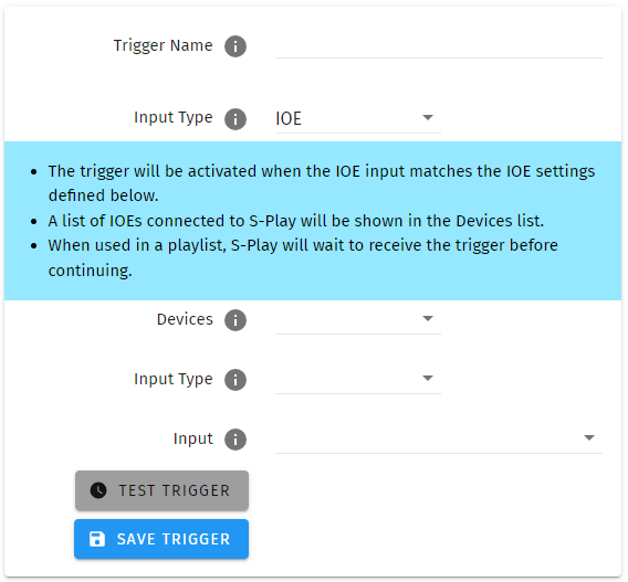 S-PLAY I/O Extender (IOE) Trigger configuration — Input Type IOE with Devices, Input Type and Input fields, and Test Trigger / Save Trigger buttons